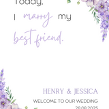 lilac and lavender floral today I marry my best friend wedding welcome sign personalised