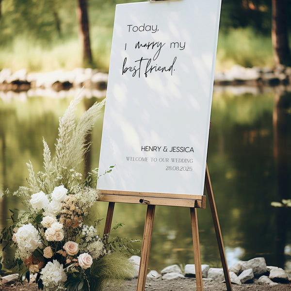 minimalist today I marry my best friend wedding welcome sign personalised