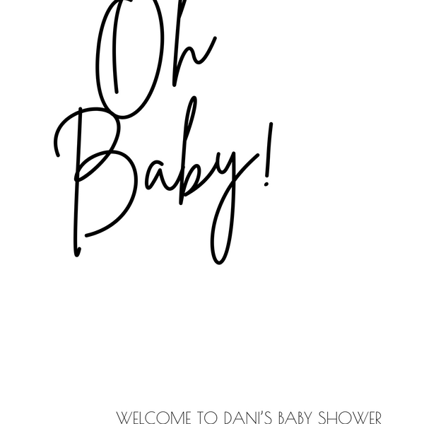 Monochrome "Oh Baby!" Baby Shower Welcome Sign