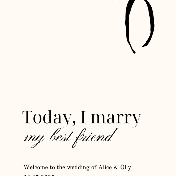 Old Money "Today, I Marry My Best Friend" Welcome Sign