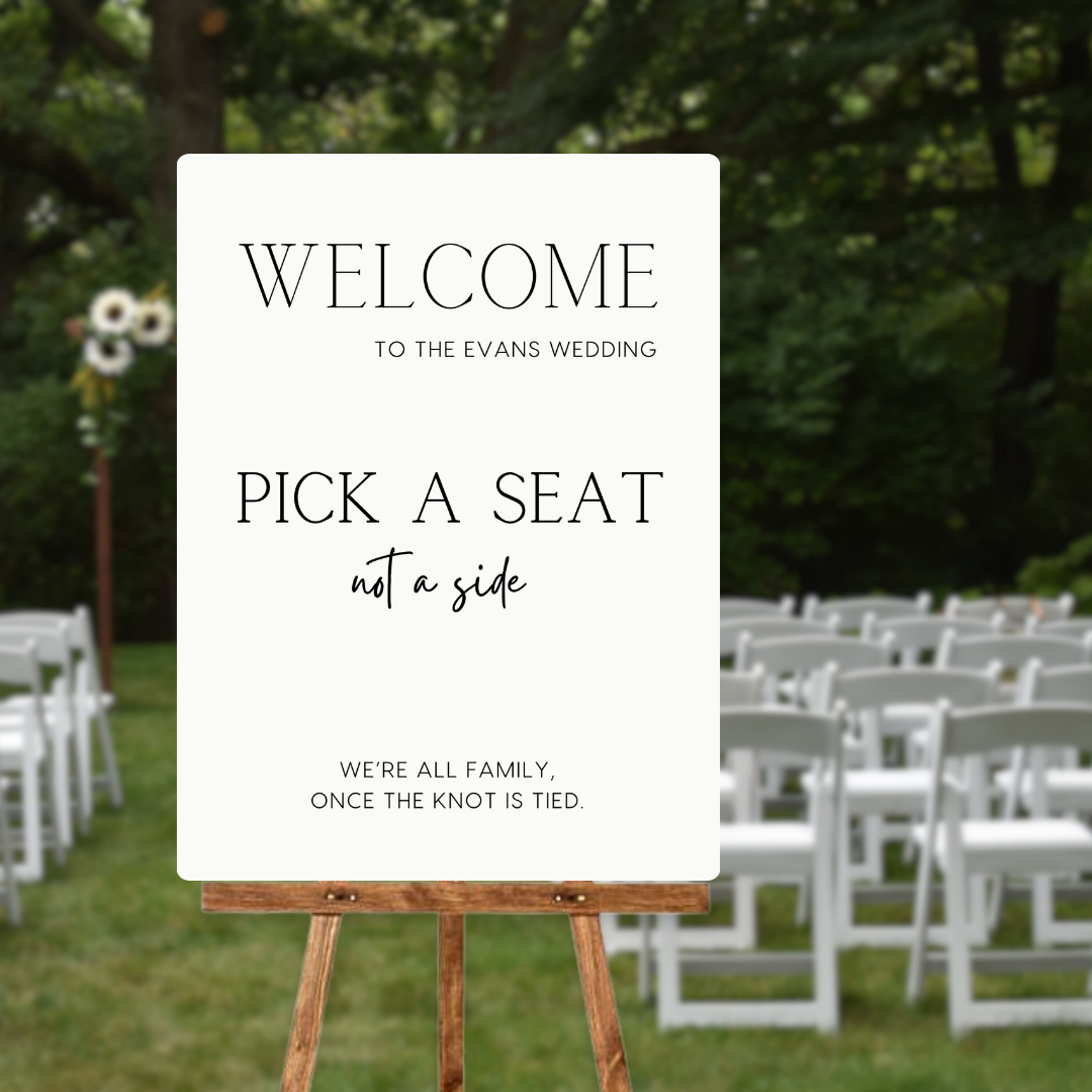 minimalist pick a seat not a side wedding sign - afforable personalised wedding ceremony signs