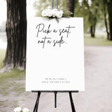 sophisticated pick a seat not a side wedding sign - personalised wedding boards uk