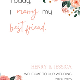 peach and pink floral today I marry my best friend wedding welcome sign personalised