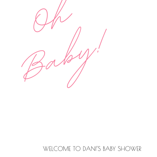 Delicate Pink "Oh Baby!" Baby Shower Welcome Sign