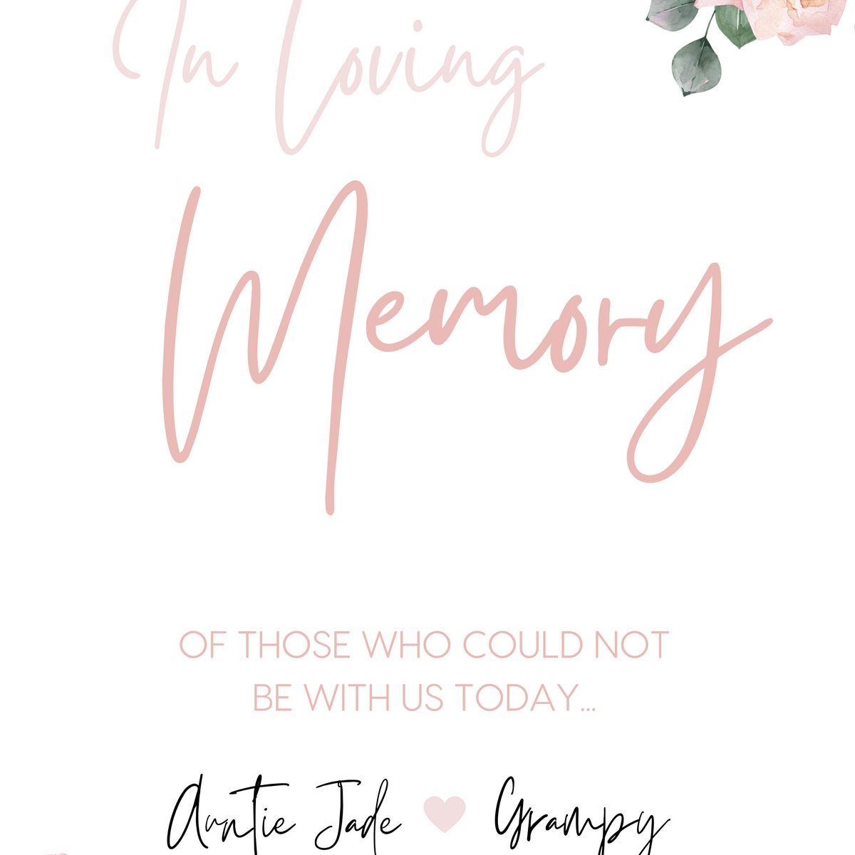 pink and peach floral in loving memory table sign - affordable personalised wedding signs