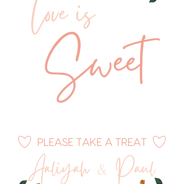 pink and peach floral wedding sweet table sign - personalised love is sweet sign 