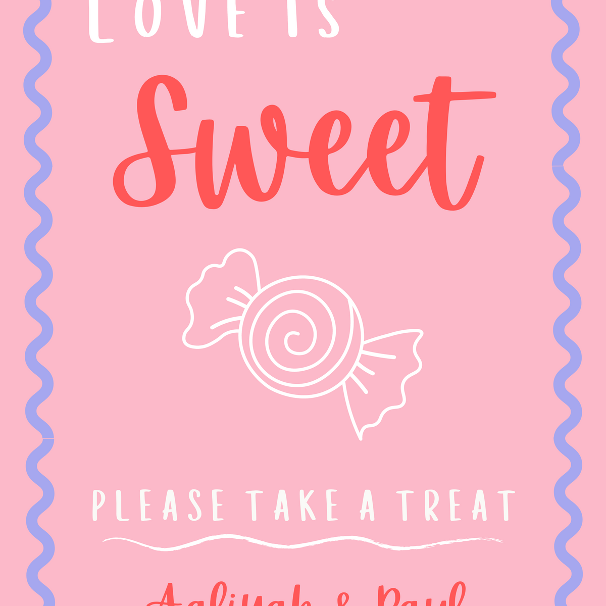 pink and red abstract wedding sweet table sign - personalised love is sweet sign 