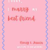 pink and red abstract today I marry my best friend wedding welcome sign personalised