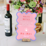 pink and red abstract polite notice sign - affordable custom wedding signs