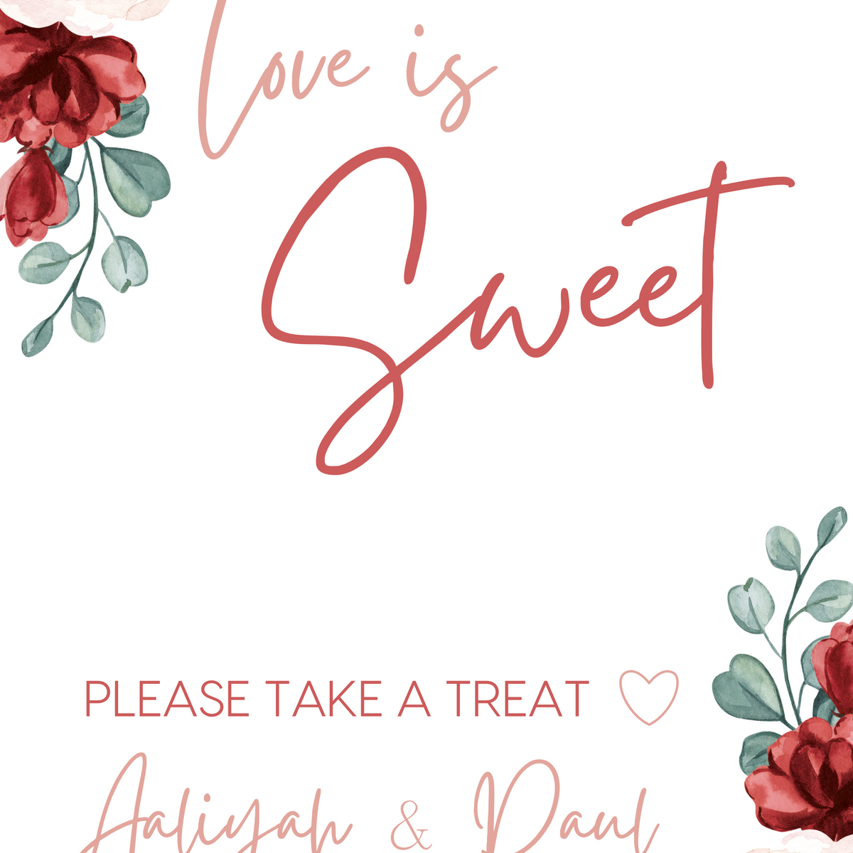 red and cream floral wedding sweet table sign - personalised love is sweet sign 