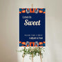 navy retro wedding sweet table sign - personalised love is sweet sign 