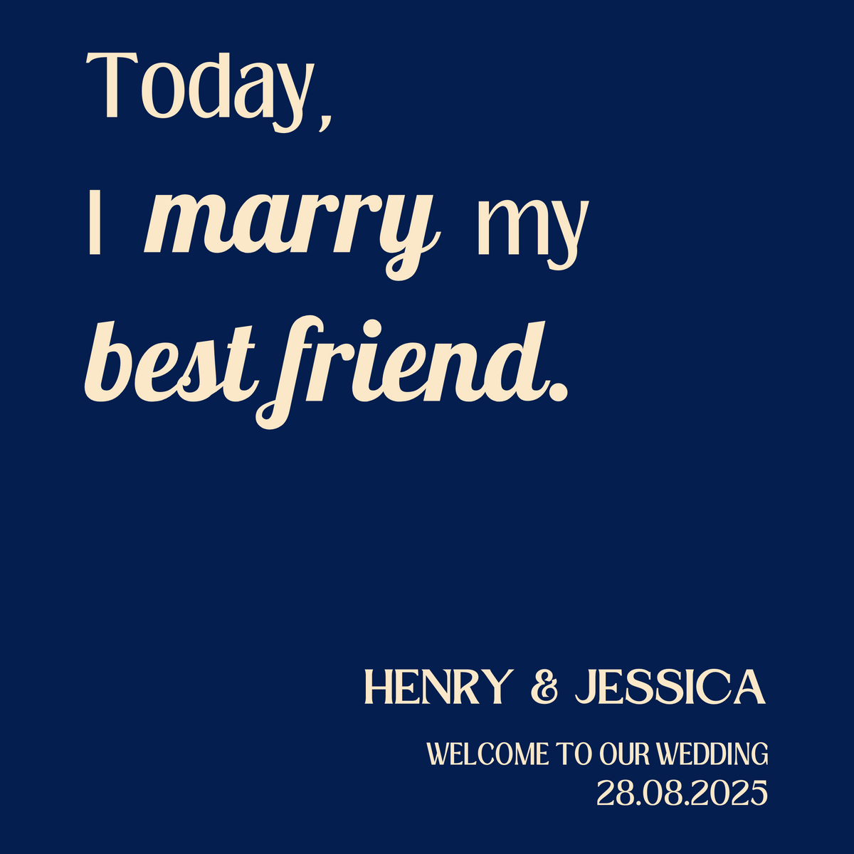 navy retro today I marry my best friend wedding welcome sign personalised