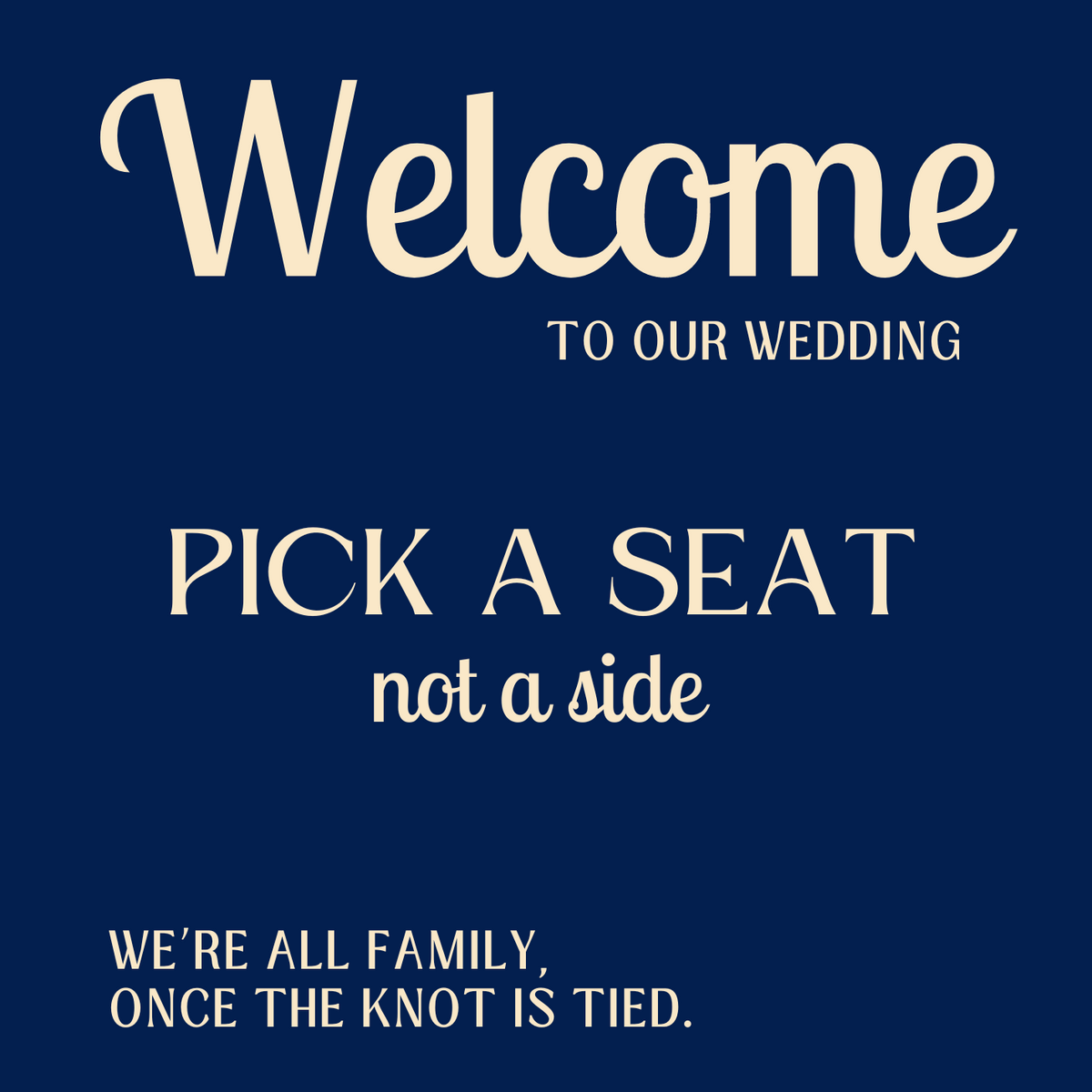 retro navy pick a seat not a side sign - affordable personalised wedding signs