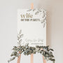 Sage Green "Wife of the Party" Hen Party Welcome Sign