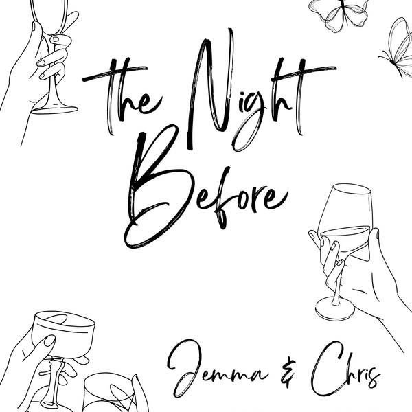 Hand-Sketched "The Night Before" Wedding Sign