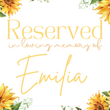 sunflowers floral reserved in memory wedding chair sign - affordable wedding signs