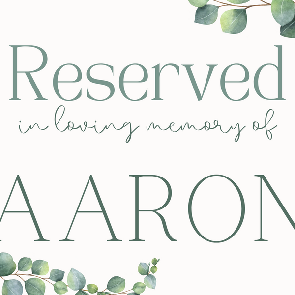 eucalyptus reserved in memory wedding chair sign - wedding ceremony signs