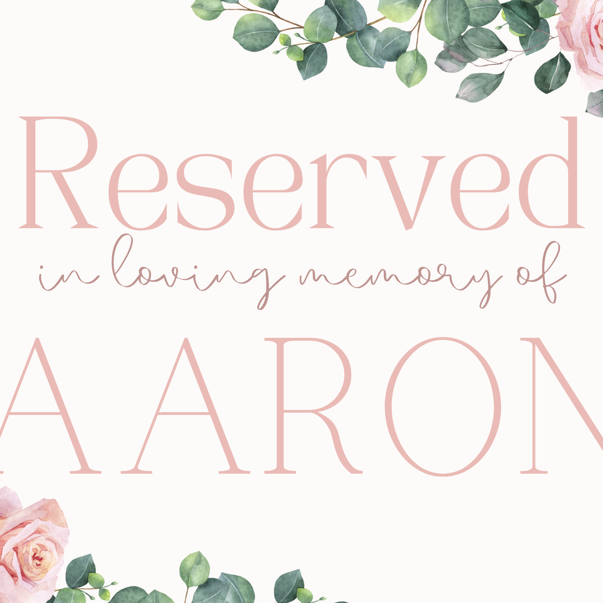 pink roses floral reserved in memory wedding chair sign - affordable wedding signs