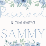 blue floral reserved in memory wedding chair sign - affordable wedding signs