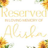 sunflowers floral reserved in memory wedding chair sign - affordable wedding signs