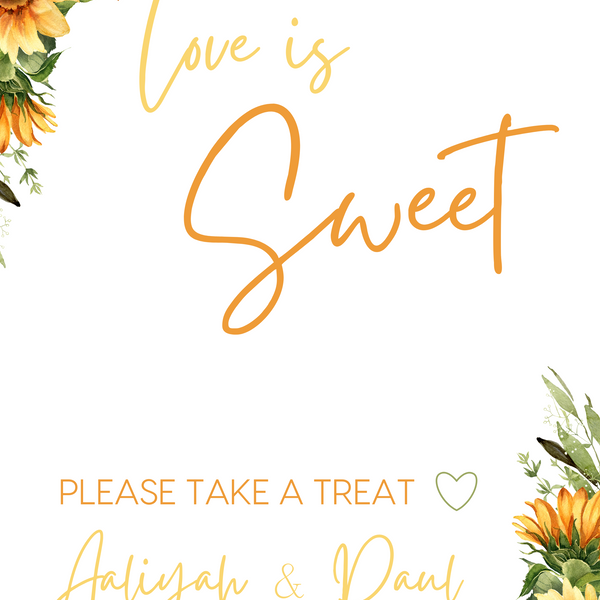 sunflowers floral wedding sweet table sign - personalised love is sweet sign 