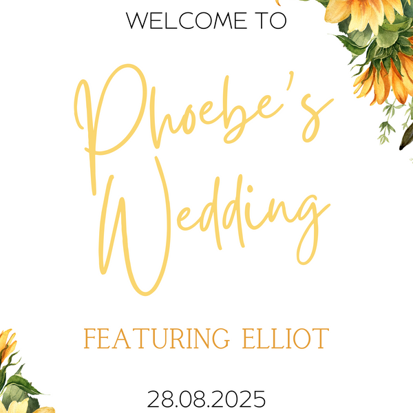 sunflowers floral bride's wedding featuring groom sign - funny wedding welcome sign