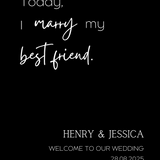 timeless black today I marry my best friend wedding welcome sign personalised