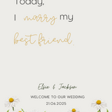 Daisy Floral Today I Marry My Best Friend Wedding Welcome Sign - Personalised Wedding Welcome Sign