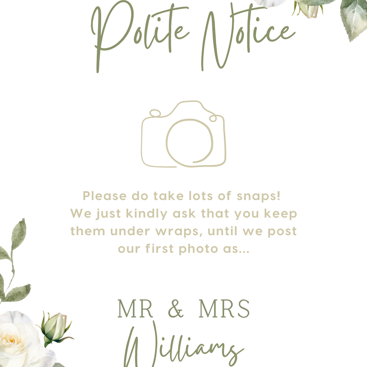 White Roses Floral Polite Notice Sign