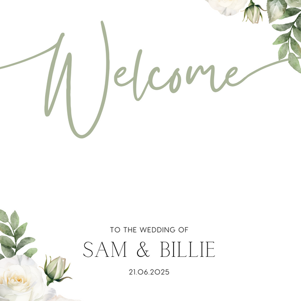 White Roses wedding welcome sign - A personalised wedding sign, adorned with beautifully designed white roses and elegant sage green text.