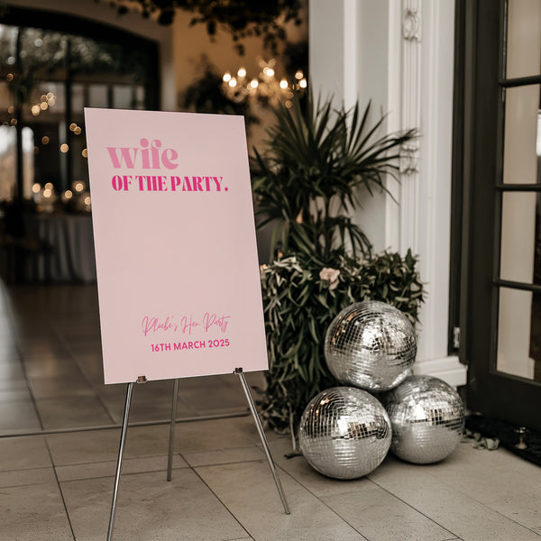 Pink "Wife of the Party" Hen Party Welcome Sign