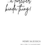 a forever kinda thing wedding welcome sign personalised - sophisticated black text 